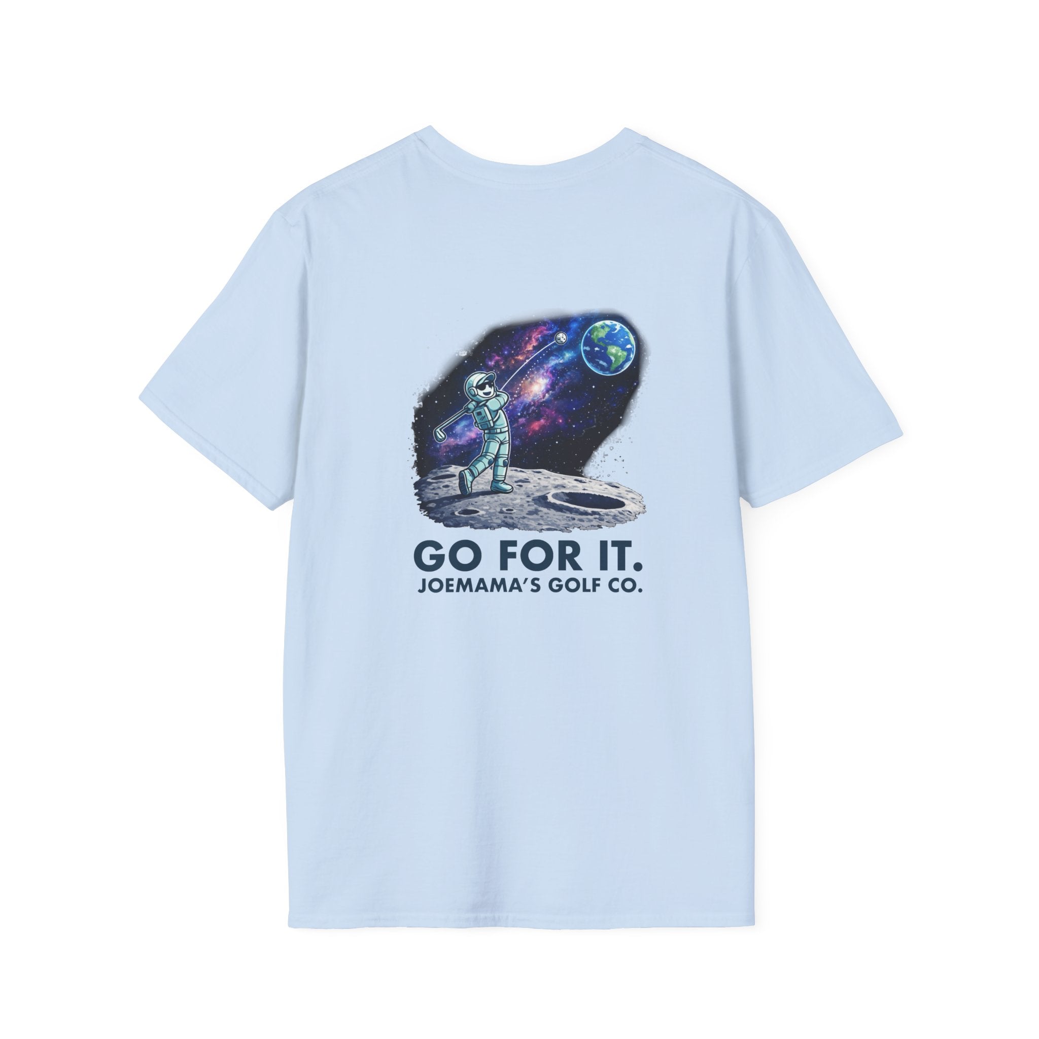 Go for it T-Shirt