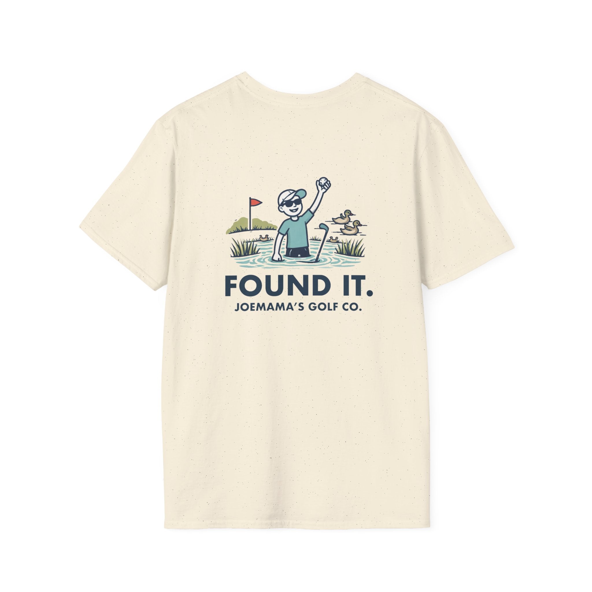Found it T-Shirt