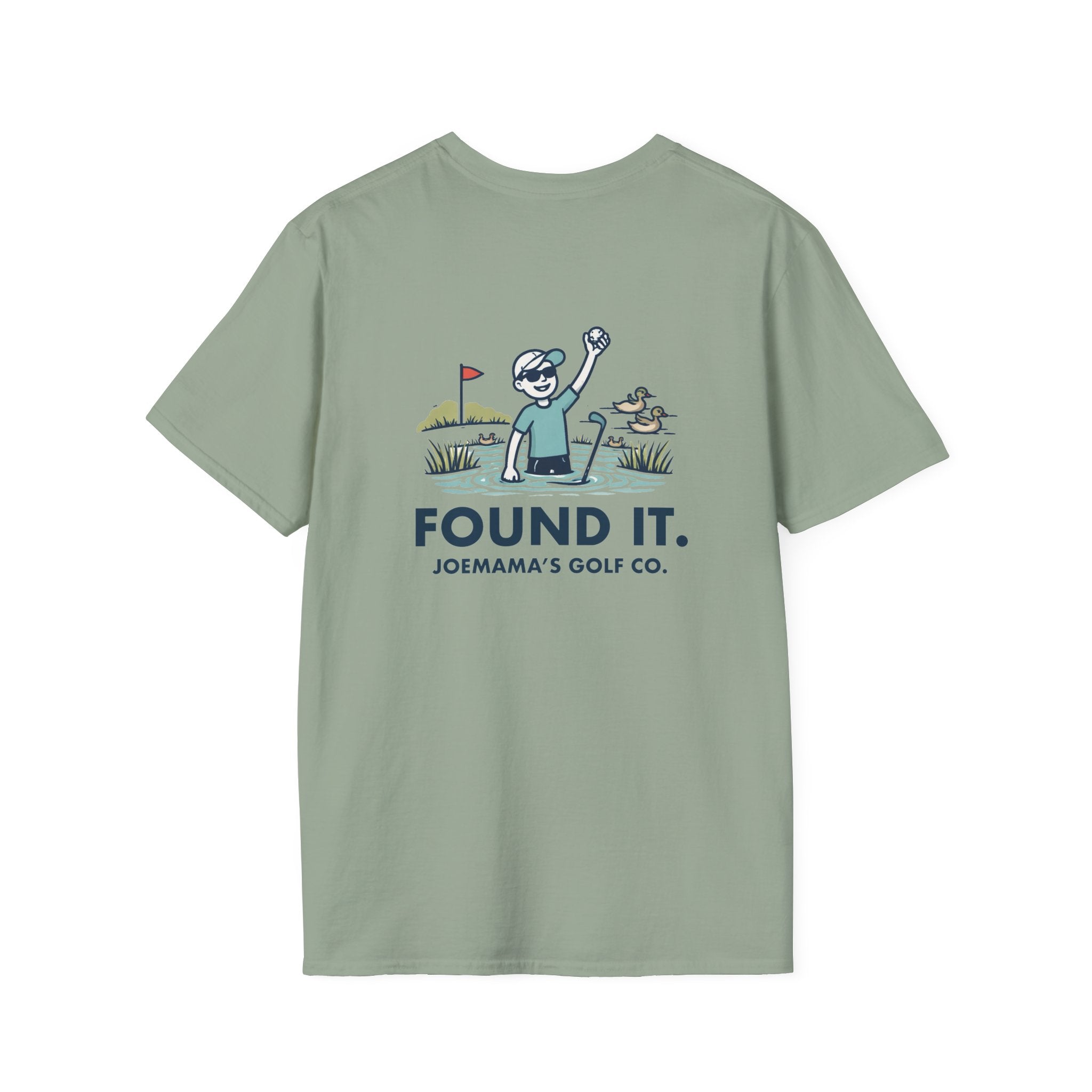 Found it T-Shirt