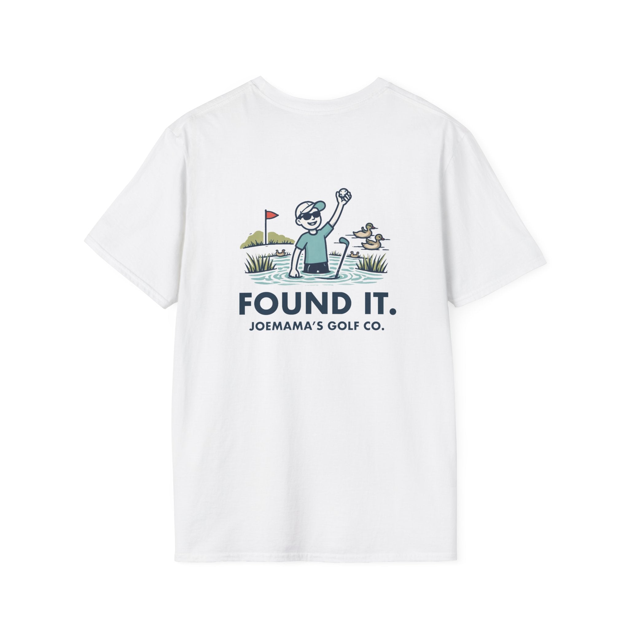 Found it T-Shirt